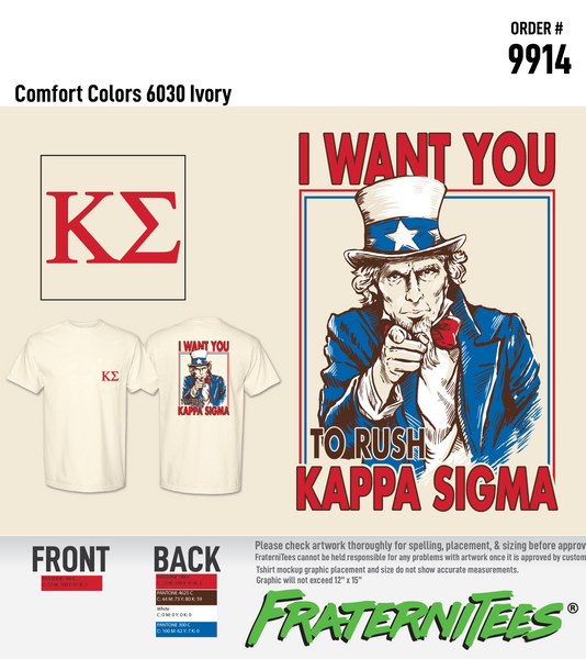 Kappa Sigma I Want You to Rush FraterniTees LLC Custom Greek Apparel
